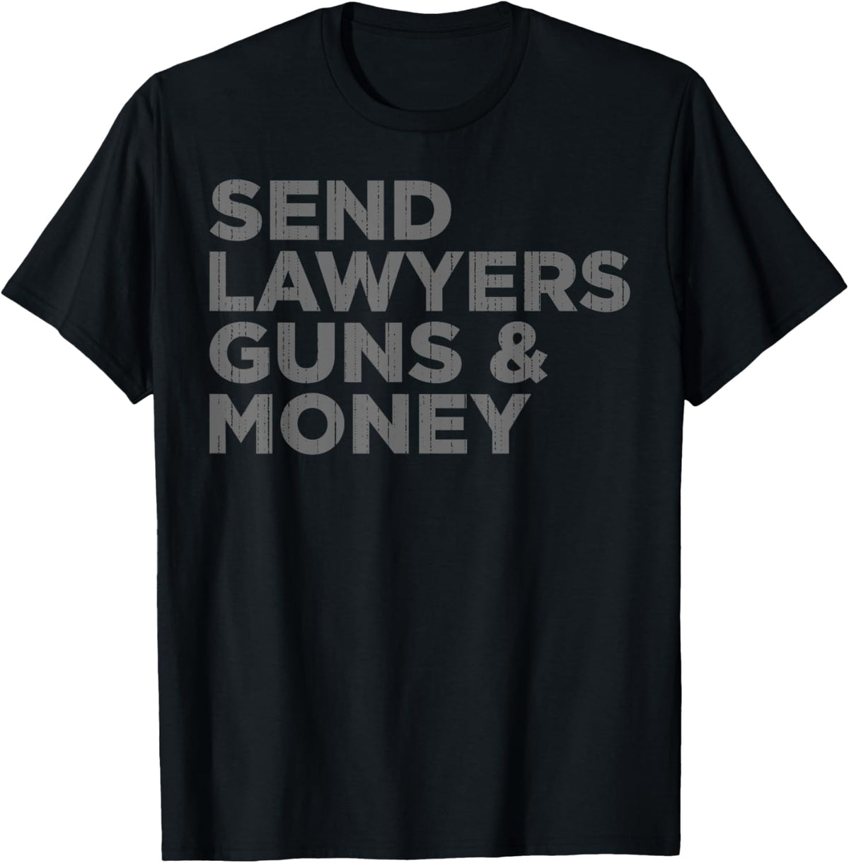 Send Lawyers Guns Money