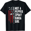 Not A Pepper Spray Kinda Girl Gun Women 2Nd Amendment