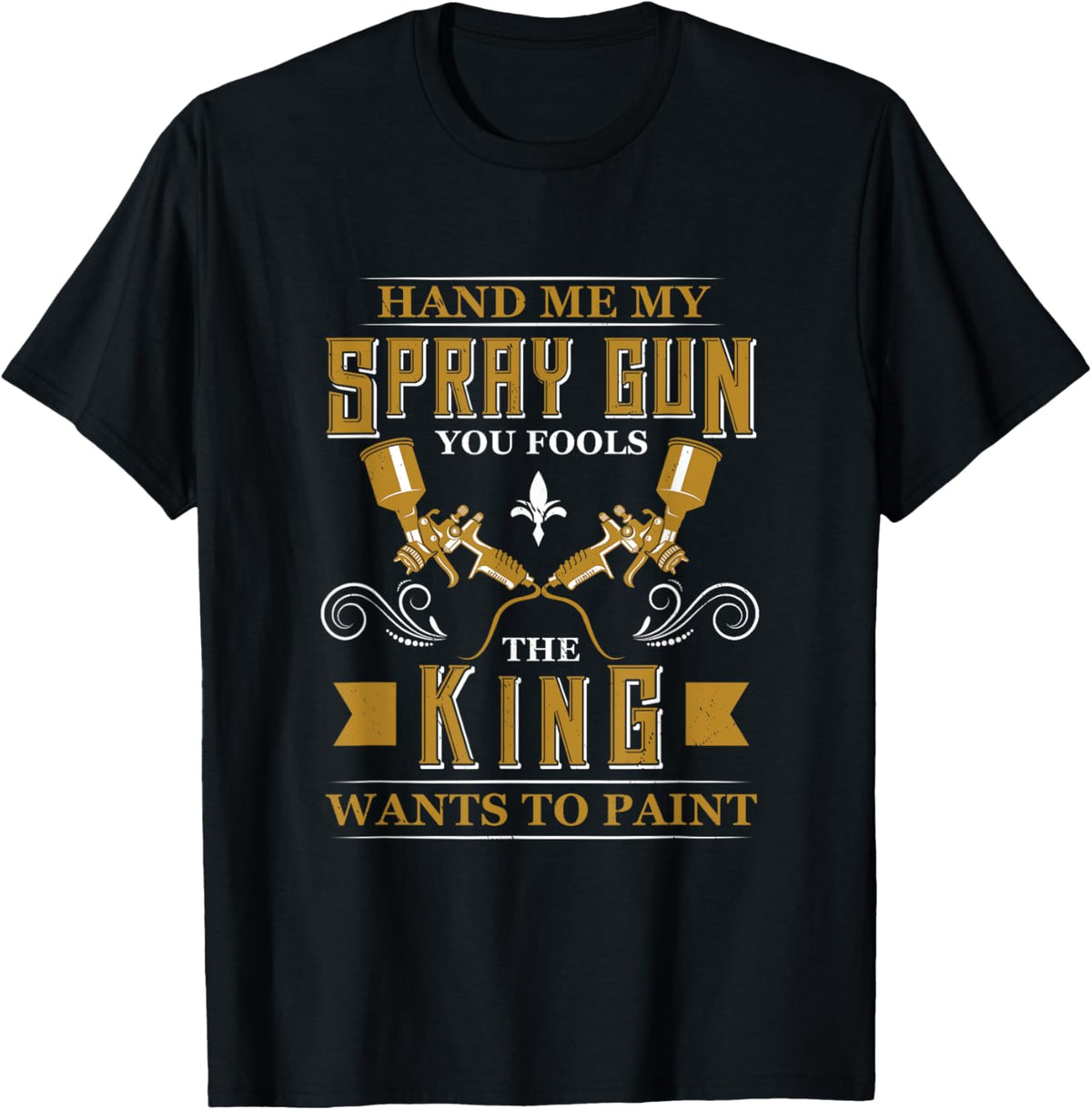 Hand Me The Spray Gun Automotive Painter
