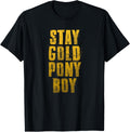Stay Gold Ponyboy Classic 80S