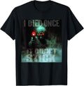 I Died Once It Didnt Stick Hard Skeleton Glowing Eyes Gun