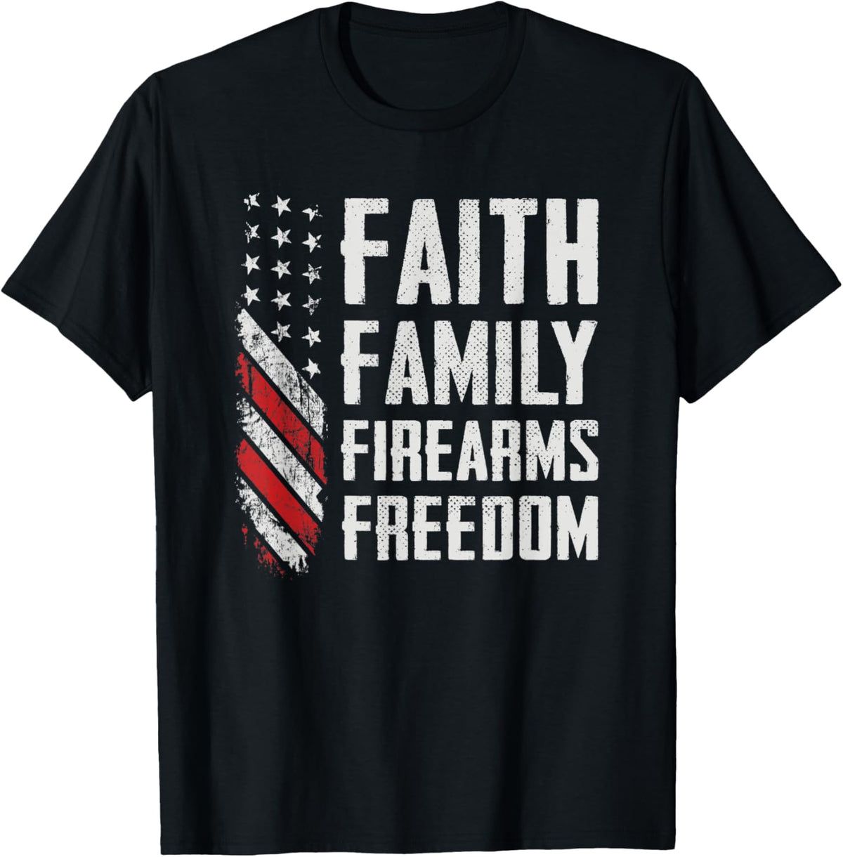Faith Family Firearms Freedom Christian Usa Pro God Guns