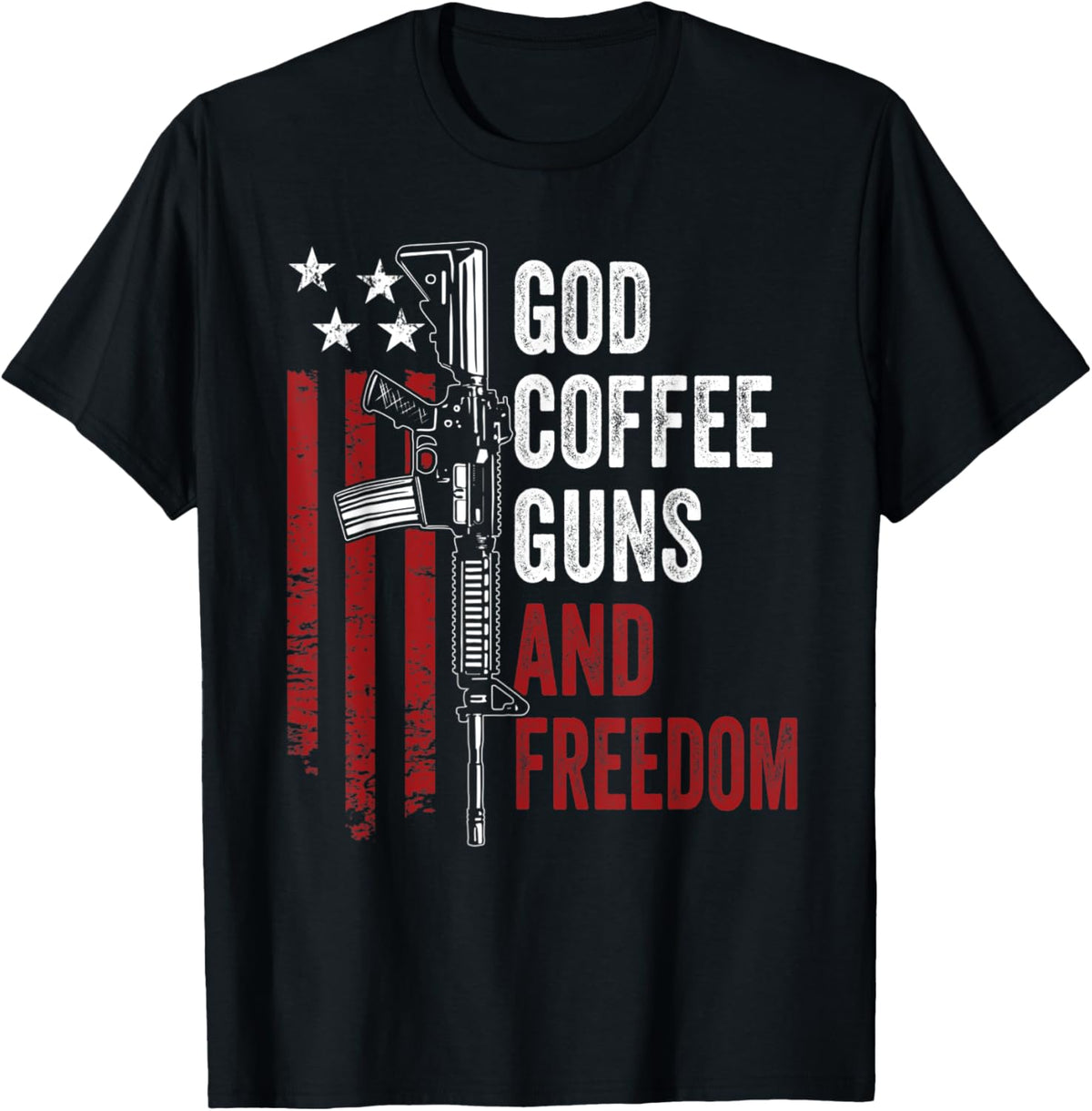 God Coffee Guns Freedom Funny Ar15 Gun American Flag