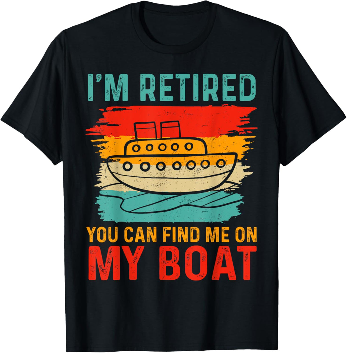 I M Retired Can Find Me On My