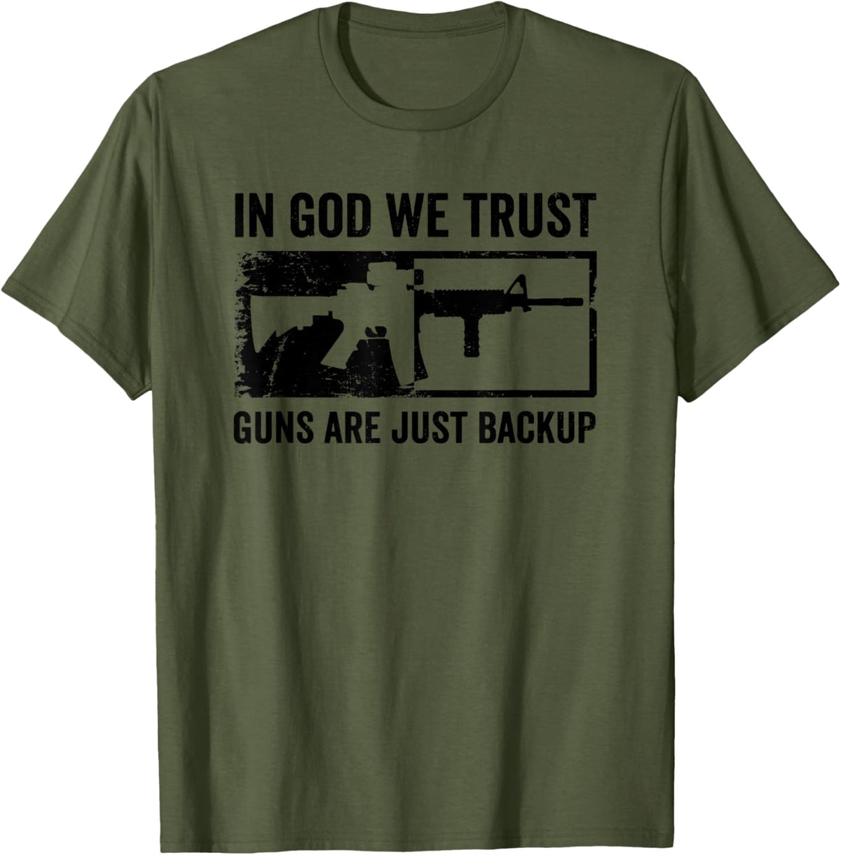 In God We Trust Guns Are Just Backup Christian Ar15 Pro Gun