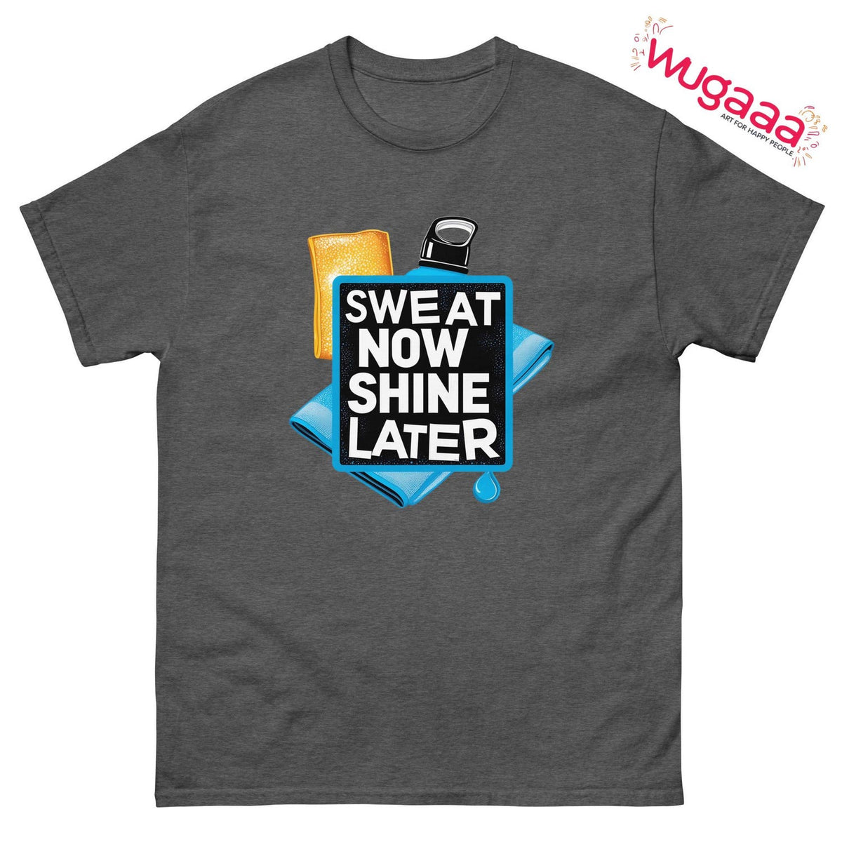 Sweat Now Shine Later T-Shirt: Motivational Gym Workout Tee