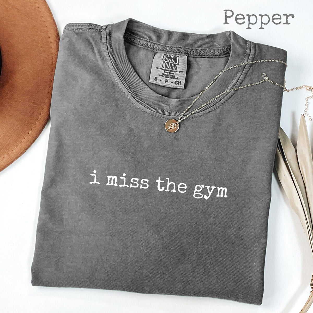 I Miss the Gym T-Shirt - Funny Fitness Struggle Comfort ColorsÂ® Tee - Workout Motivation Gym Humor Gift