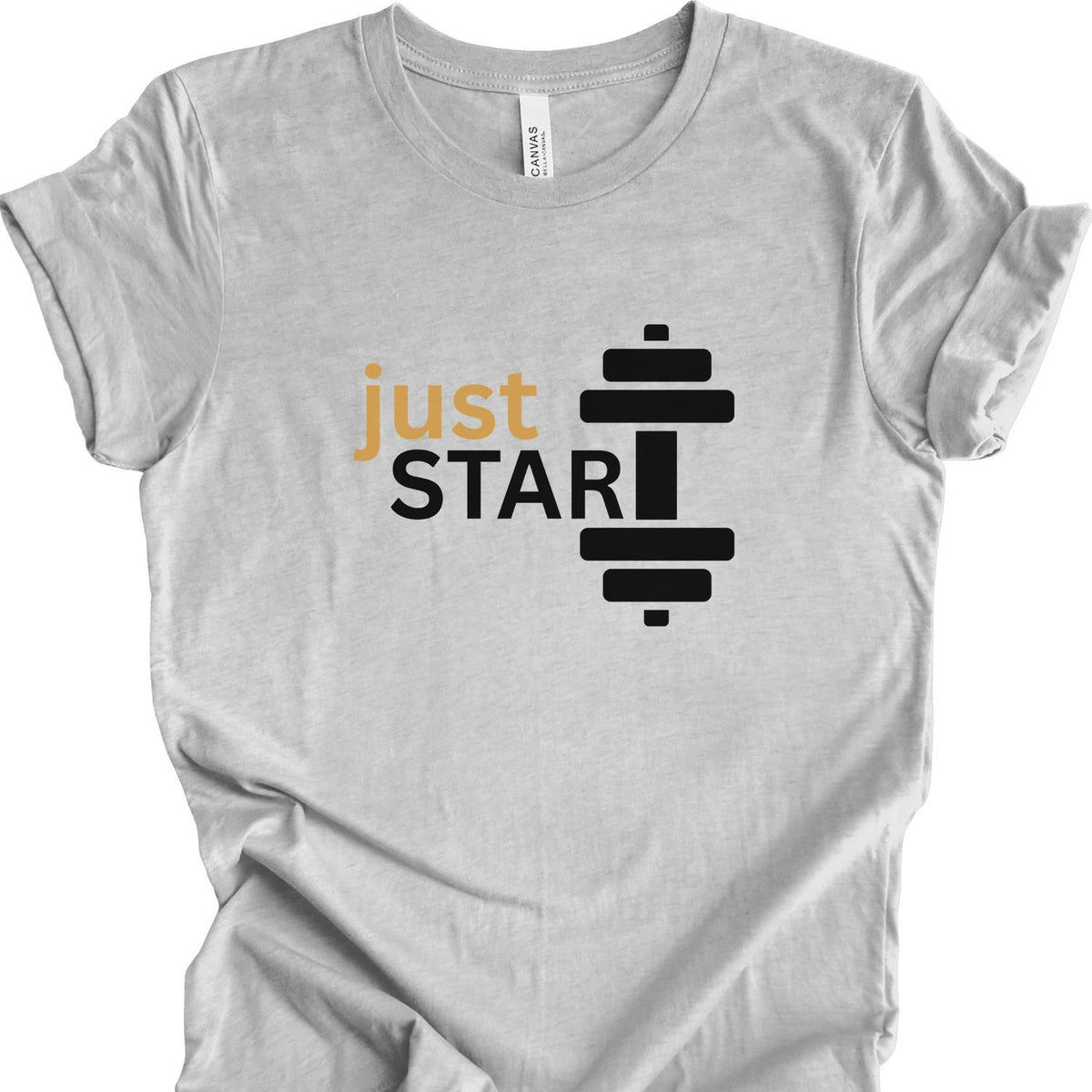 Just Start Motivational Workout Shirt - Unisex Gym Tee Apparel:**