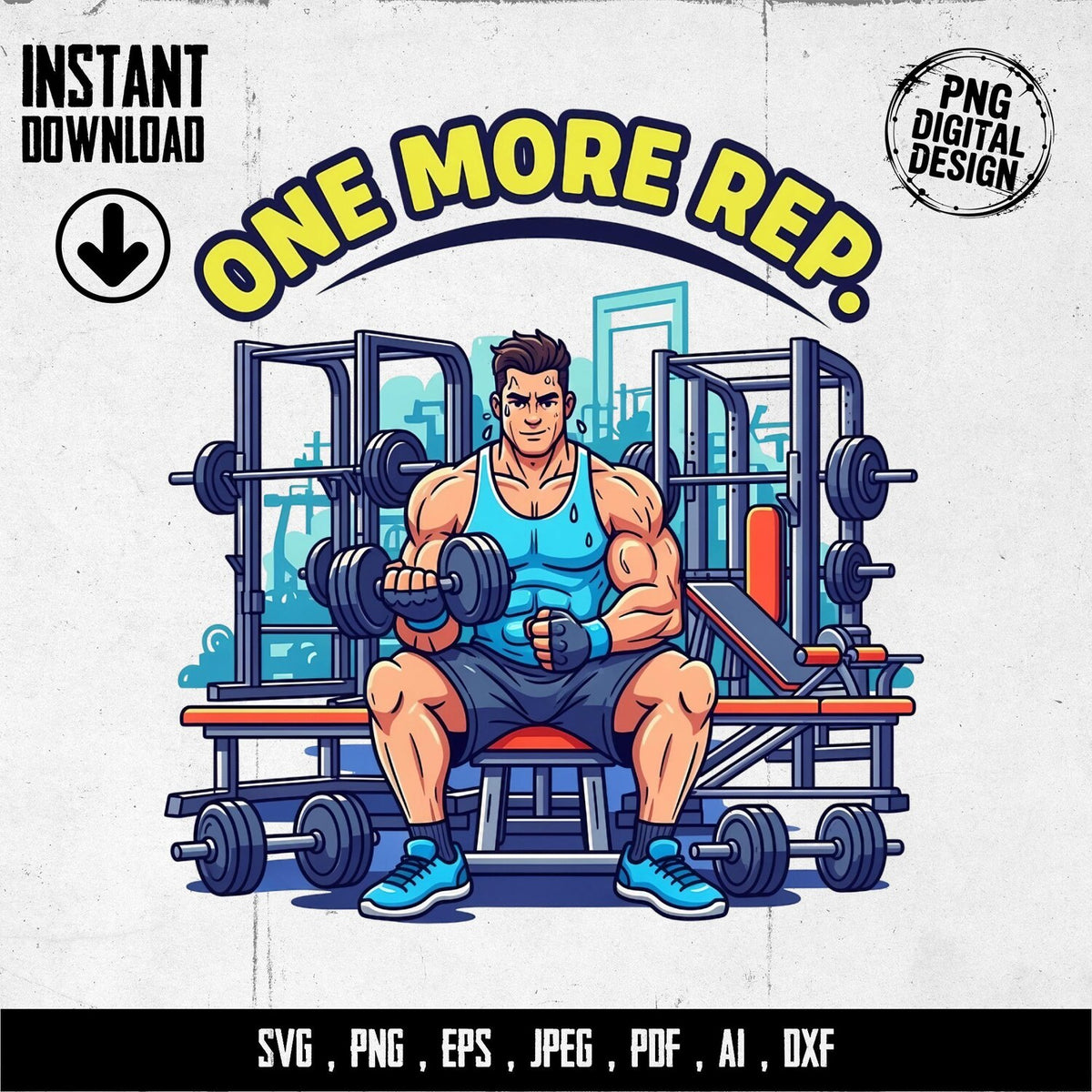 One More Rep T-Shirt, Bodybuilding Motivation, Gym Workout Tee, Weightlifting Shirt, Fitness Gift, PNG Files For Sale, Exercise Apparel