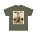 Powerlifting Motivation Tee, Gym Shirt, Fitness Apparel, Workout Gift, Unisex Heavy Cotton Tee