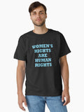 Womens Rights Are Human Rights Pro Abortion Rights Pro Choice Feminism Classic T Shirt T Shirt Premium Print