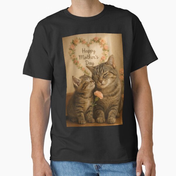 Happy Mother’s Day Classic T-Shirt for Sale by mo91