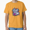 Mother’s Day Classic T-Shirt for Sale by KafeMo