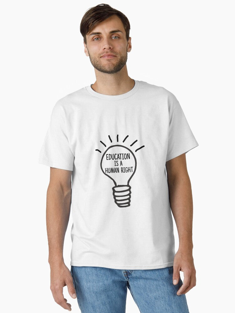 Education Is A Human Right Classic T Shirt T Shirt Premium Print