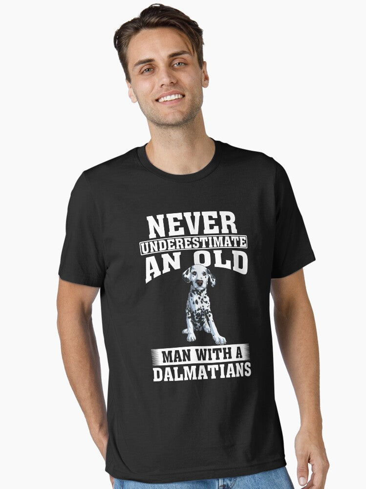 Never Underestimate an Old Man With Dalmatians T-Shirt