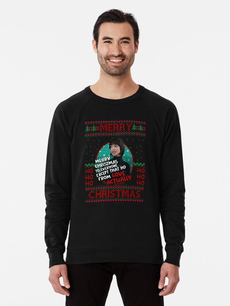 Love Christmas Actually ...except that Christmas Jumper Lightweight Sweatshirt