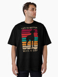 German Short Haired Pointer | Life is Better With a GSP | Hunting Dog Lover | Oversized T-Shirt