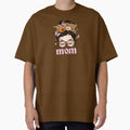 Mother’s Day Oversized T-Shirt by SaylarStickers