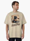 Local Boy - Hunting Dog Owner Oversized T-Shirt