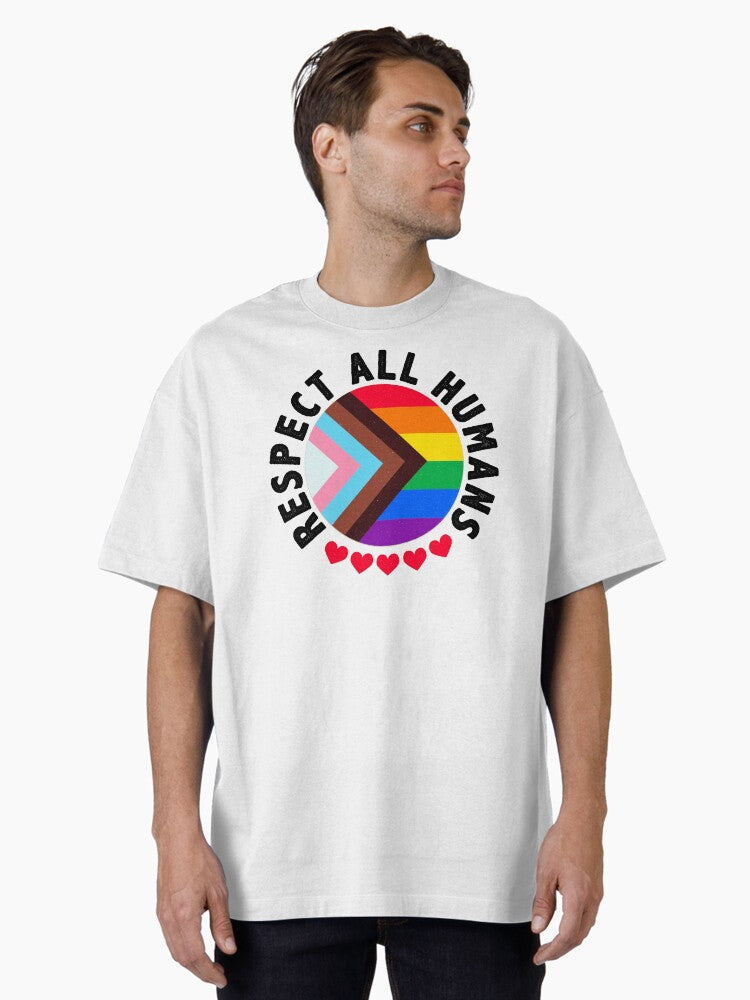 Respect All Humans Oversized T Shirt T Shirt Gift Ready