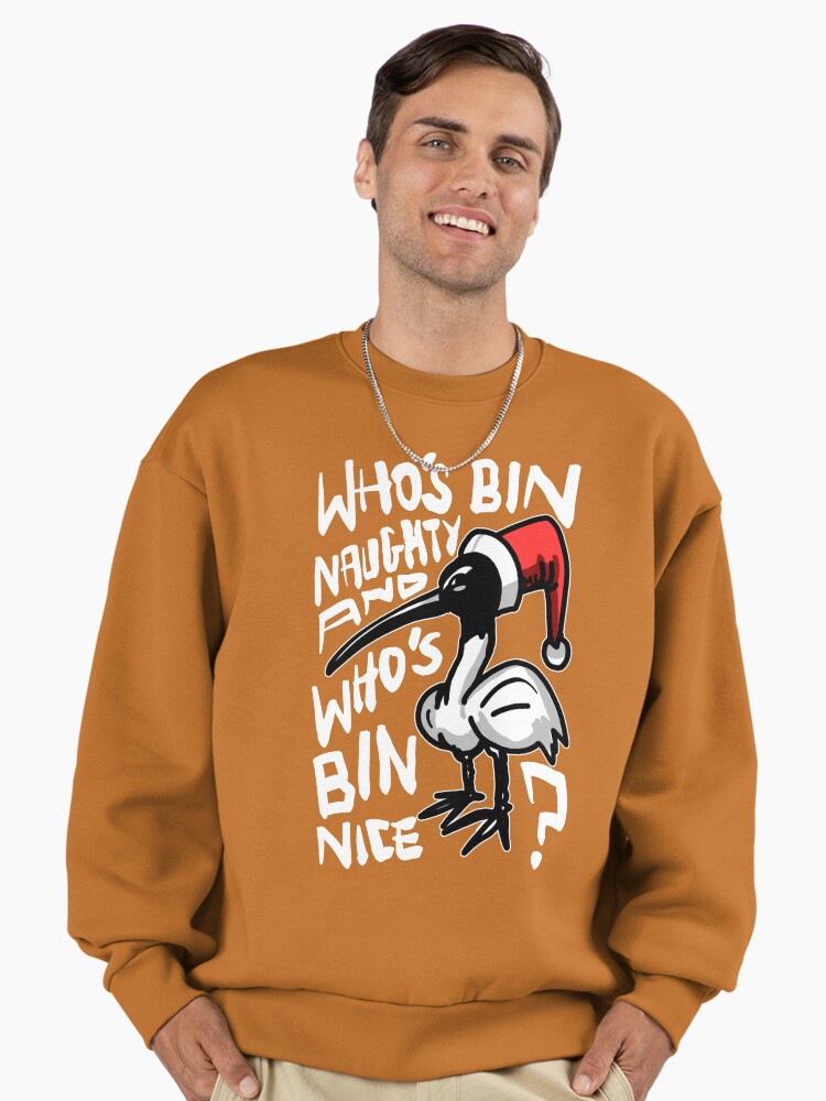 Christmas Bin Chicken T Shirt - Australian Bin Chicken Christmas Themed Tee with quote "Who's Bin Naughty" featuring an Aussie Ibis bird! Premium Oversized Sweatshirt