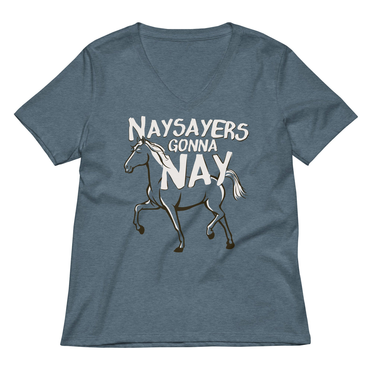 Nay Sayers Gonna Women S V Neck Tee V Neck T Shirt US Trend