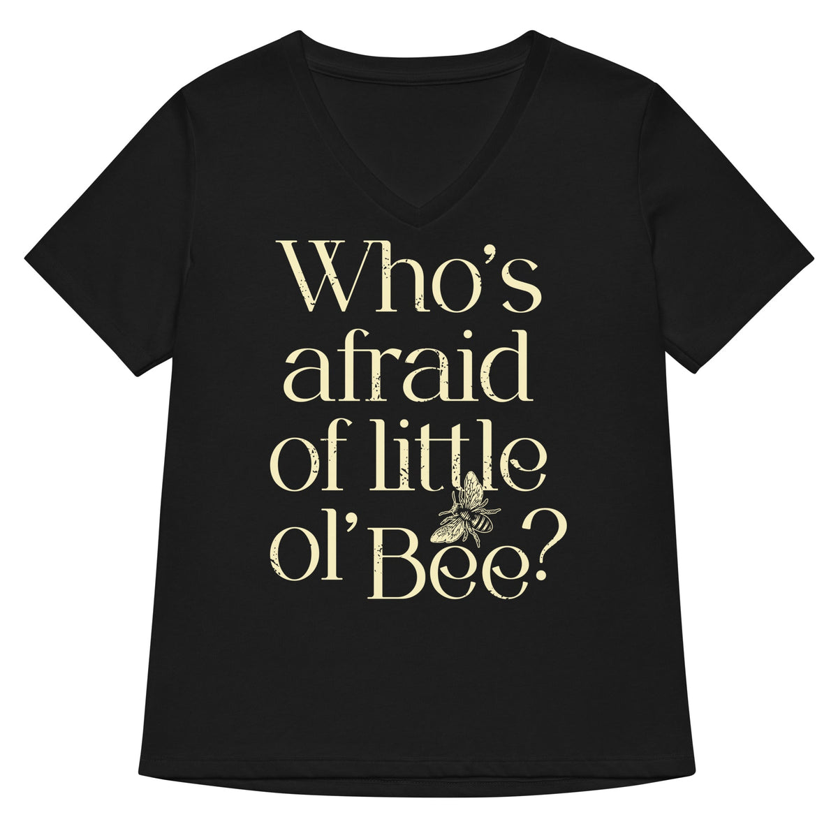 Who S Afraid Of Little Ol Bee Women V Neck Tee V Neck T Shirt Minimal Style