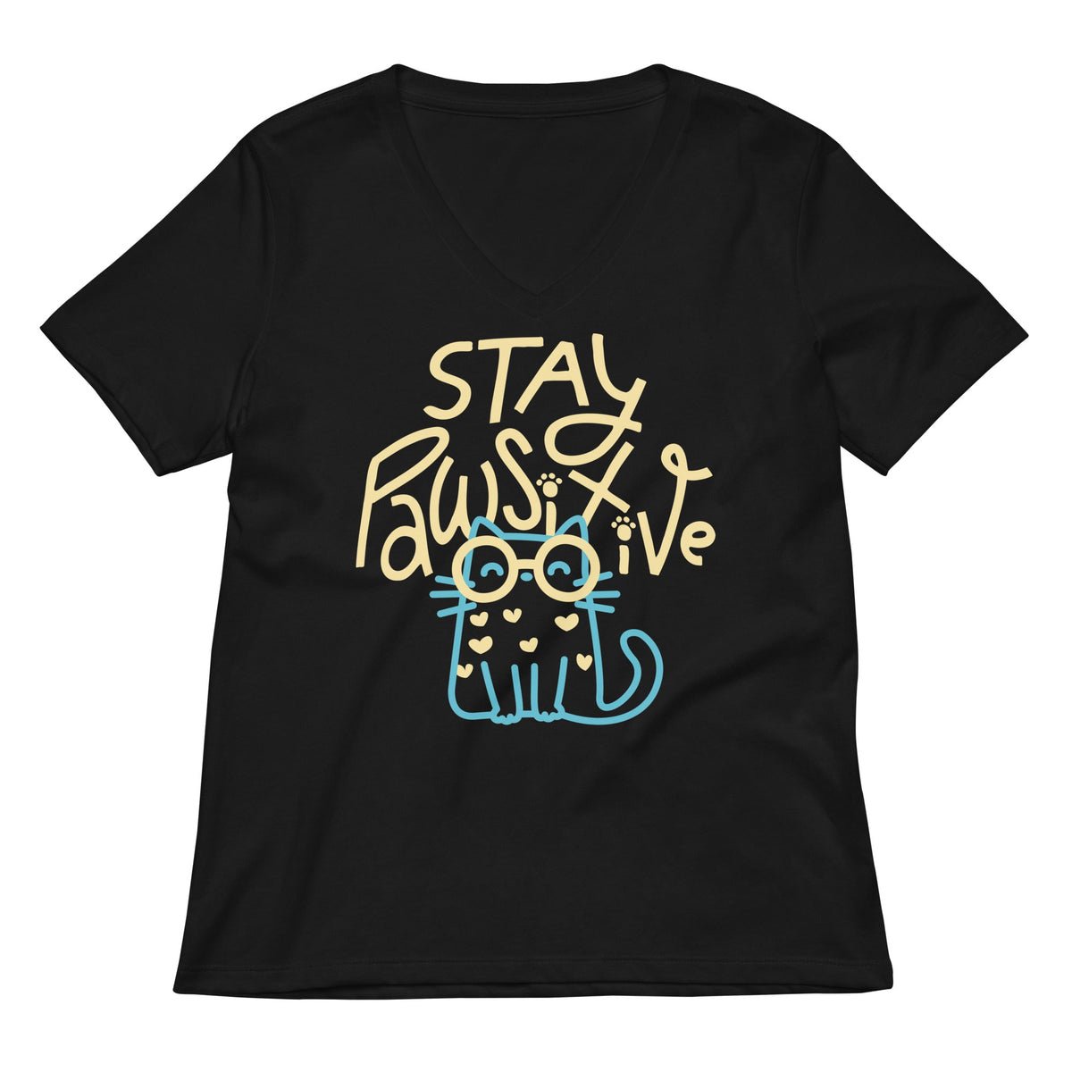 Stay Pawsitive Women S V Neck Tee V Neck T Shirt Minimal Style
