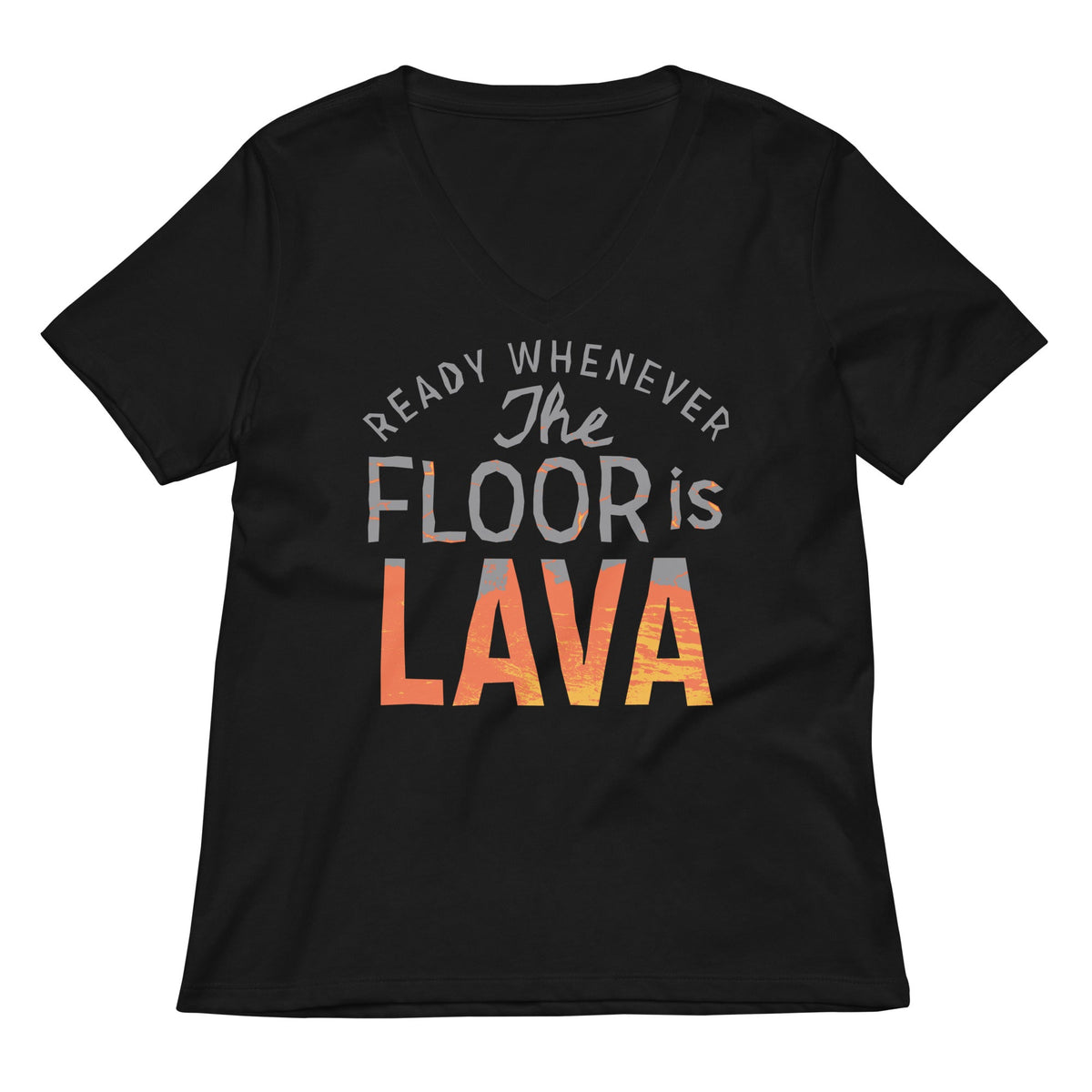The Floor Is Lava Women S V Neck Tee V Neck T Shirt Premium Print