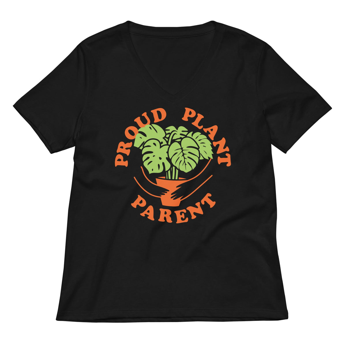 Proud Plant Parent Women S V Neck Tee V Neck T Shirt Premium Print